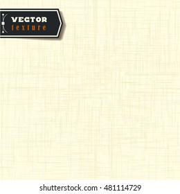 Vector light coloured fabric texture for background. Bright cozy wallpaper