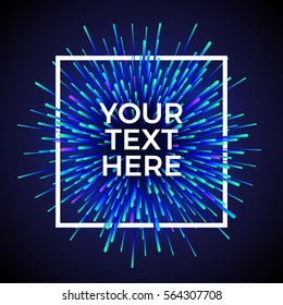 Vector light explosion. White frame on cosmic background. Text placeholder. Beautiful magic backdrop for your poster or web design.