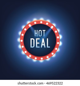 Vector light frame. Retro billboard. Hot deal. Sale and discount, business banner.