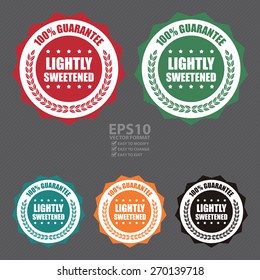 Vector : Lightly Sweetened 100% Guarantee Stamp, Badge, Label, Sticker or Icon 