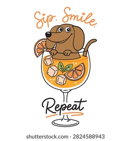 Vector line art illustration of a funny cartoon dachshund puppy dog peeking out of a large spritz cocktail glass with ice cubes, mint leaves, and orange slices. Summer vacation concept featuring a cute pet character and hand-drawn lettering quote  Sip. Smile. Repeat