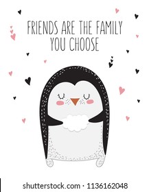 Vector line drawing penguin with slogan about friend. Doodle illustration. Friendship day, Valentine's, anniversary, baby shower, birthday, children's party