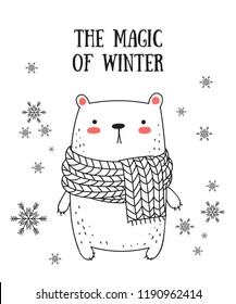 Vector line drawing postcard with cute winter bear and cozy slogan in flat design. Doodle illustration. Winter holidays, baby shower, birthday, children's party
