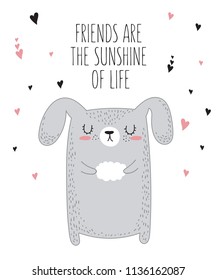 Vector line drawing rabbit with slogan about friend. Doodle illustration. Friendship day, Valentine's, anniversary, baby shower, birthday, children's party
