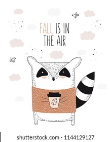 Vector line drawing raccoon in sweater with slogan about autumn. Doodle illustration. Thanksgiving day, Valentine's, anniversary, baby shower, birthday, children's party, autumn holidays