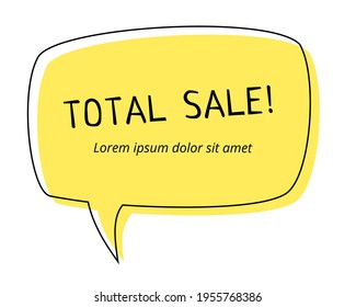 Vector linear bubble speech cloud template with yellow background and inscription total sale. Creative text cloud for ads and banners.