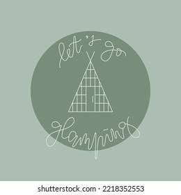 Vector linear camping icon, label, logo. Modern outdoor camp, trekking illustrstion with wood hut and lettering. Let is go Glamping.