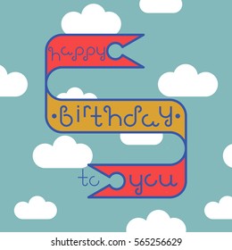 Vector linear hipster font "Happy birthday" greeting card. 
Vector lettering quote and custom typography for your designs: t-shirts, bags, posters, invitations, cards, etc.