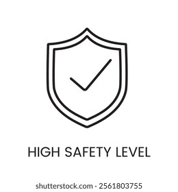 A vector linear icon of a shield with a check mark inside, representing a high safety level with an editable stroke