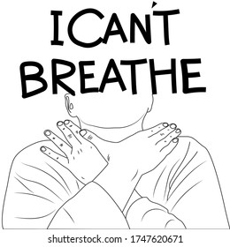 Vector linear illustration of a man with hands on his throat. The slogan "I can't breathe" to the mass rallies in America. Image against racism on the murder of George Floyd.