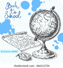Vector linear illustration of the school objects for geography on the textured paper sheet in cell. Hand drawn sketch of the globe, map, compass and handwritten text Back To School and ink blots.