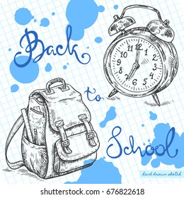 Vector linear illustration of the set with alarm clock, school bag on the textured paper background. Hand drawn sketch of the clock, knapsack in vintage style with text Back To School and ink blots.
