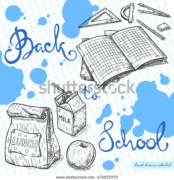 Vector linear illustration of set with exercise\
book, school lunch on the textured paper background. Hand drawn\
sketch of food, school supplies in vintage style with text Back To\
School and ink blots.