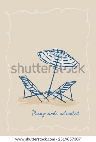 Vector linear poster with sun lounger and beach umbrella. Hand-drawn vintage poster with handwritten phrase Vacay mode activated isolated on beige background. For design, print, interior, background.