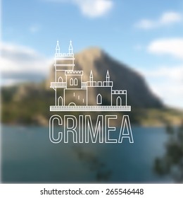 Vector linear symbol of Crimea on blurred background with mountain in resort Novyy Svet. The castle Swallow's Nest near Yalta, Ukraine - Russia. 