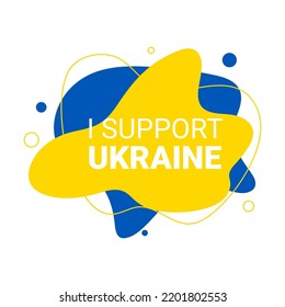 Vector liquid and fluid background illustration of I Support Ukraine, Ukrainian yellow and blue flag colors concept. Stop war and military attack banner.