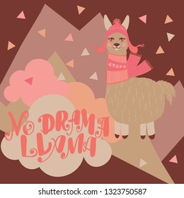 Vector llama illustration. Llama and lettering print. Llama,lettering, triangle, clouds and mountains. Lettering. Perfect for greetings, invitations, manufacture wrapping paper, textile and web design