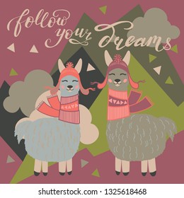 Vector llama illustration. Llama and lettering print. Llama,lettering, triangle, clouds and mountains. Lettering. Perfect for greetings, invitations, manufacture wrapping paper, textile and web design