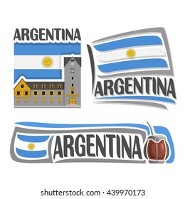 Vector logo Argentina,3 isolated illustrations: Bariloche on background of national state flag, symbol Argentina architecture, argentinean flag of Argentine Republic; calabash, bombilla for yerba mate