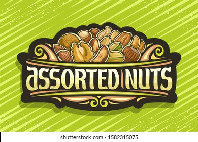 Vector logo for Assorted Nuts, black decorative sign with illustration of heap cartoon diverse nuts and flourishes, design signboard with original typeface for words assorted nuts on green background.