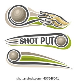 Vector logo for athletics shot put, consisting of arm, hand throw sphere flying on trajectory, 3 sports metal throwing balls. Track and field equipment for summer games. Flying Shot Put