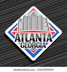 Logotipo vector para Atlanta, signo de carretera de rhombus blanco con ilustración de línea del famoso paisaje contemporáneo de la ciudad de atlanta sobre fondo del cielo del día, imán decorativo de refrigerador con texto negro atlanta georgia