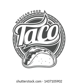 Vector logo, badge, symbol, icon template design for Taco Shop