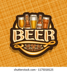 Vector Logo For Beer, Dark Sign With Pint Glasses Of Draft Czech Pilsner, Bottles Of Craft German Lager, Original Typeface For Word Beer, Vintage Coaster For Bavarian Bar With Barley Spikelets.      