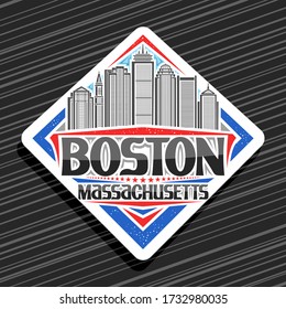 Vector logo for Boston, white decorative road sign with line illustration of boston city scape on day sky background, tourist fridge magnet with unique letters for black words boston, massachusetts.