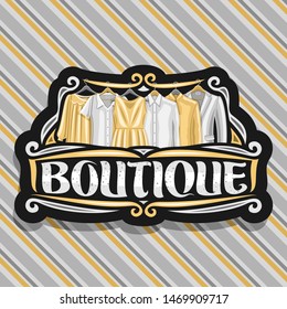 Vector logo for Boutique, black sign board with illustration of women's dresses and grey men's jackets, original brush typeface for word boutique, fashion concept on luxury striped fabric background.