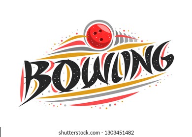 Vector logo for Bowling, outline creative illustration of throwing ball in goal, original decorative brush typeface for word bowling, abstract simplistic sports banner with lines and dots on white.