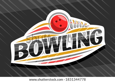 Vector logo for Bowling Sport, white modern emblem with illustration of flying ball in goal, unique lettering for black word bowling, sports sign with decorative flourishes and trendy line art.