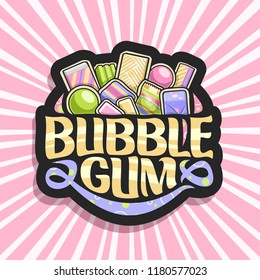 Vector logo for Bubble Gum, dark sign with heap of colorful chewing bubblegums and fruit gummy candies, original brush typeface for words bubble gum, vibrant illustration of variety kid sweets.