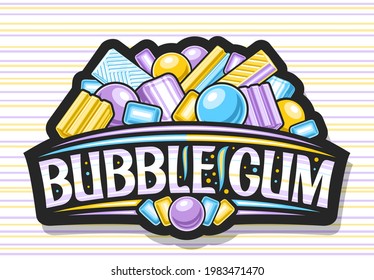 Vector logo for Bubble Gum, dark decorative signboard with illustration of variety colorful bubblegums and blue candies, badge with unique brush lettering for words bubble gum on striped background.