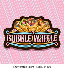 Vector logo for Bubble Waffle, dark decorative badge with 5 variety hong kong yummy desserts with berry ingredients, sign board with original brush lettering for words bubble waffle on pink background