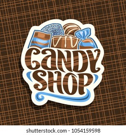 Vector Logo For Candy Shop, Cut Paper Signage With Pile Of Swiss Praline, Belgian Chocolate Bonbon, Wrapped Toffee Candies, Original Brush Typeface For Words Candy Shop, Heap Of Various Blue Sweets.