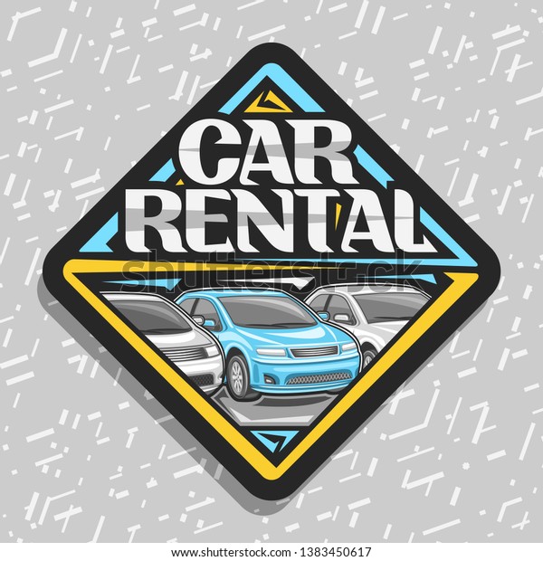 Vector logo for Car Rental, black decorative\
sticker with 3 cartoon different automobiles in a row, lettering\
for words car rental, automotive signboard for economy rental\
company on grey\
background.