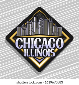 Vector logo for Chicago, dark decorative badge with line illustration of chicago cityscape at evening, tourist fridge magnet with original script for words chicago illinois on gray striped background.