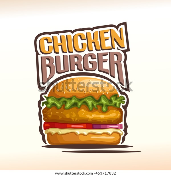 Vector logo chickenburger, consisting of a bun with\
sesame seeds, meat chicken hamburger fried patty, red onion, tomato\
slices, leaf lettuce salad, mayonnaise. Burger menu for american\
fast food cafe