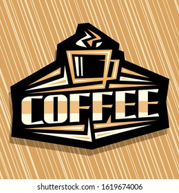 Vector logo for Coffee Drink, decorative sign board for cyberpunk cafe with outline illustration of steamed coffee cup, sharp design elements and original typeface for word coffee on black background.