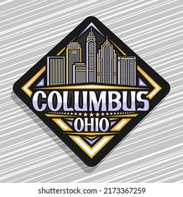 Vektorlogo für Columbus, schwarzes Hausbusschild mit einfacher Liniengrafik der amerikanischen Columbus-Stadt auf dunklem dunklem Himmelshintergrund, dekorativer Kühlschrankmagnet mit den Wörtern Columbus, Ohio