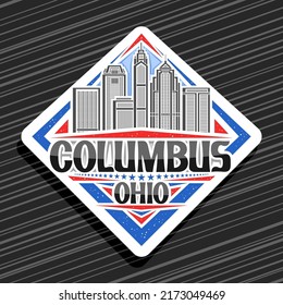 Logo vectorial para Colón, signo de carretera de rhombus blanco con ilustración de línea del paisaje urbano contemporáneo de la ciudad en el cielo del día, imán decorativo de refrigerador con columbus de palabra negra, ohio