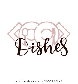 Vector logo for a cookware store. Hand lettering "Dishes". Design elements for shops, craftsmen, restaurants, pastry chefs, cafes and other uses.
