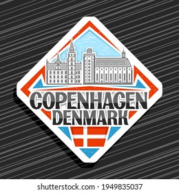 Vektorlogo für Kopenhagen, weißes Straßenschild mit Abbildung des Kopenhagenhagenhagener Stadtumfelds auf Himmelhintergrund, dekorativer Kühlschrankmagnet mit einzigartigem Buchstaben für schwarze Wörter Kopenhagen, Denmark