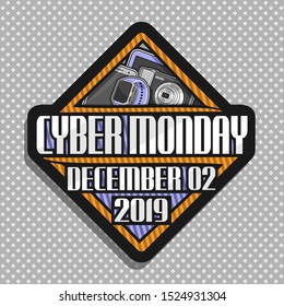 Vector logo for Cyber Monday, rhombus futuristic sign board with original font for words cyber monday, december 02, 2019, modern concept for season sale on gray background, pricetag for hi tech market