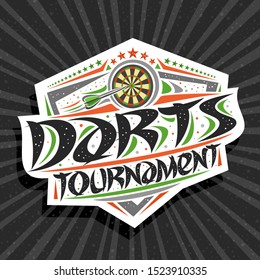 Vector logo for Darts Tournament, modern signage with arrow thrown in dartboard, original brush typeface for words darts tournament, sports shield with stars in a row on grey abstract background.