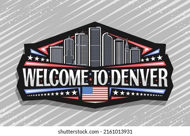 Vector logo for Denver, black decorative sign with illustration of famous denver city scape on dusk sky background, art design refrigerator magnet with unique brush letters for words welcome to denver