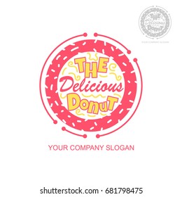 Vector logo with donut for bakery or prints. The Delicious Donut. 