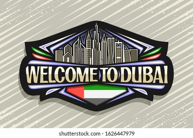 Vector logo for Dubai, black decorative signage with draw illustration of modern dubai cityscape on evening sky background, tourist fridge magnet with words welcome to dubai and stylized national flag