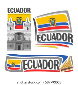 Vector logo Ecuador, isolated images: church St. Francis in Quito on national state Ecuadorian Flag, architecture symbol of ecuadorian republic, simple flag ecuador near rondador for independence day.